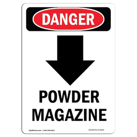 Signmission OSHA Danger Sign, Powder Magazine Down Arrow, 14in X 10in Decal, 10" W, 14" L, Portrait OS-DS-D-1014-V-2259